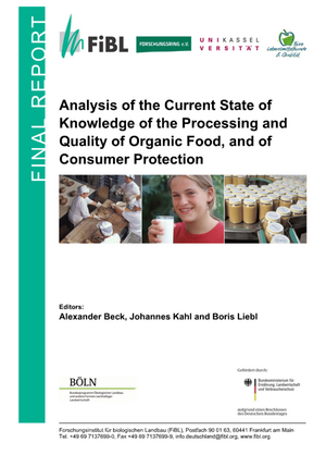 Analysis of the Current State of Knowledge of the Processing and Quality of Organic Food, and of Consumer Protection