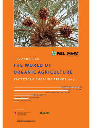 The World of Organic Agriculture 2013
